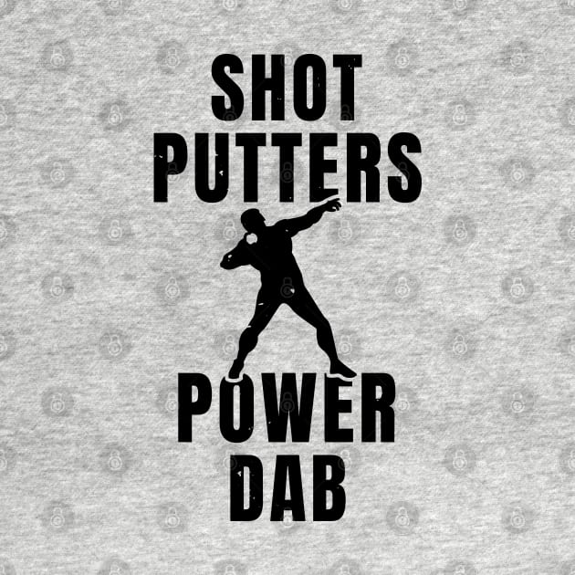 Mens Shotput Power Dab Athlete Gift by atomguy